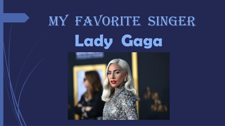 my favorite singer lady gaga