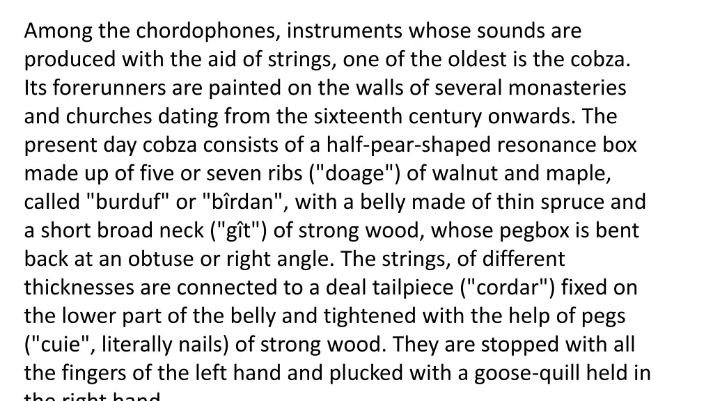 among the chordophones instruments whose sounds