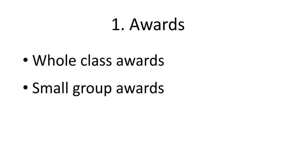 1 awards