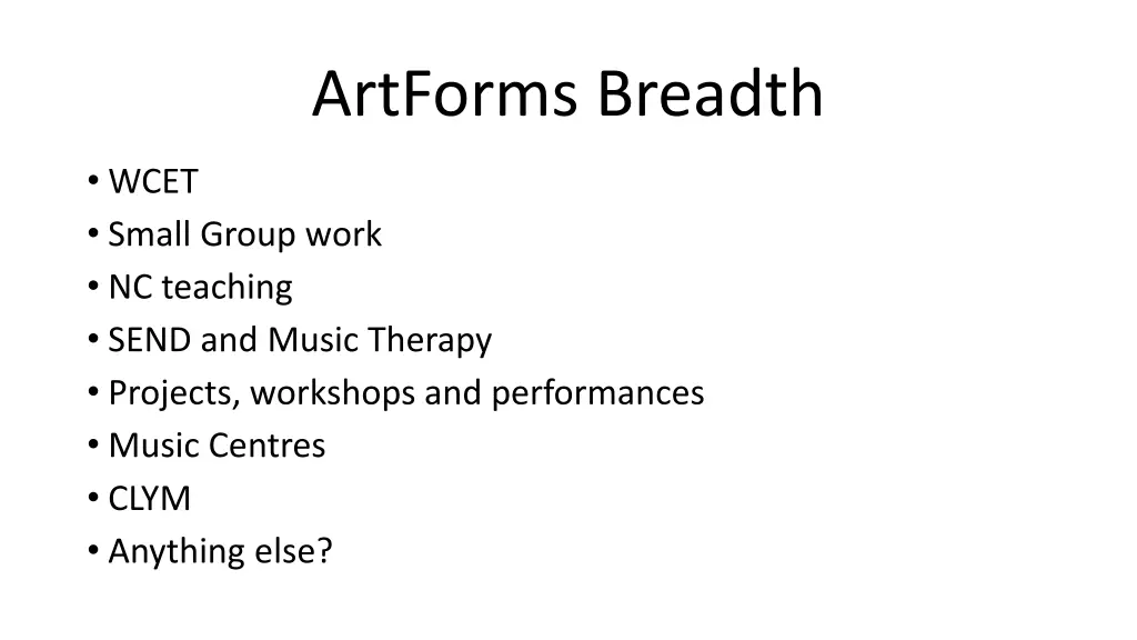 artforms breadth