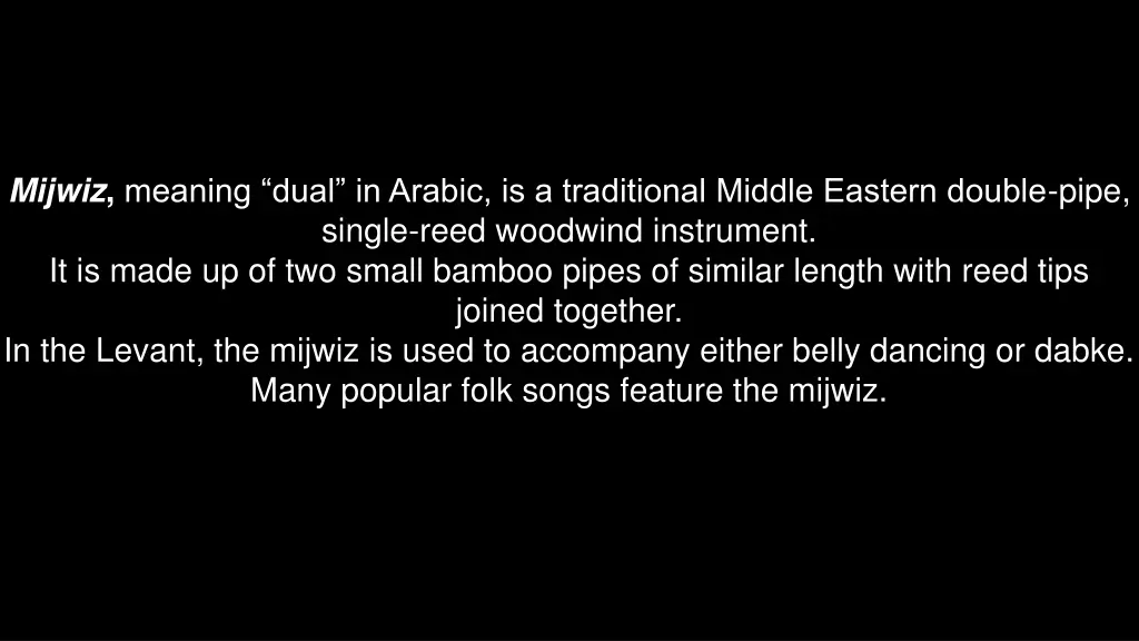 mijwiz meaning dual in arabic is a traditional