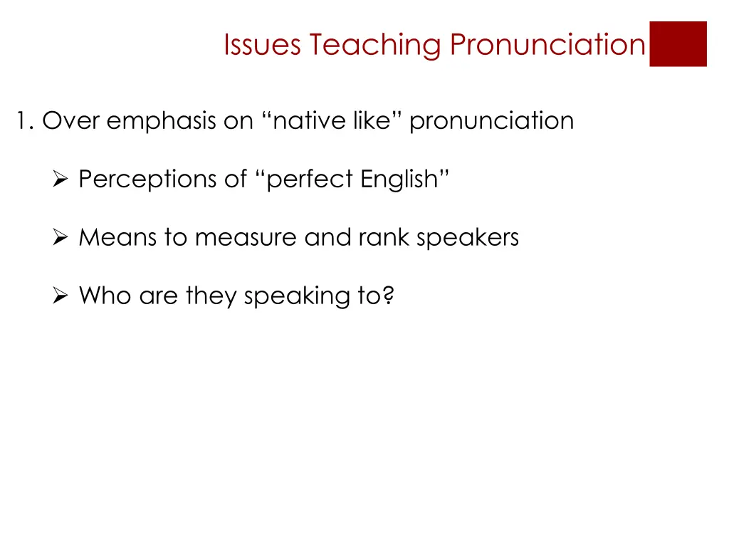 issues teaching pronunciation 1