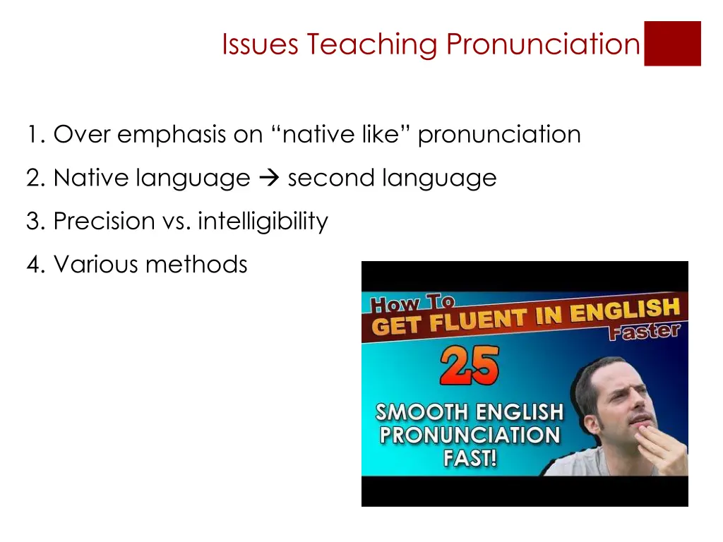 issues teaching pronunciation 6