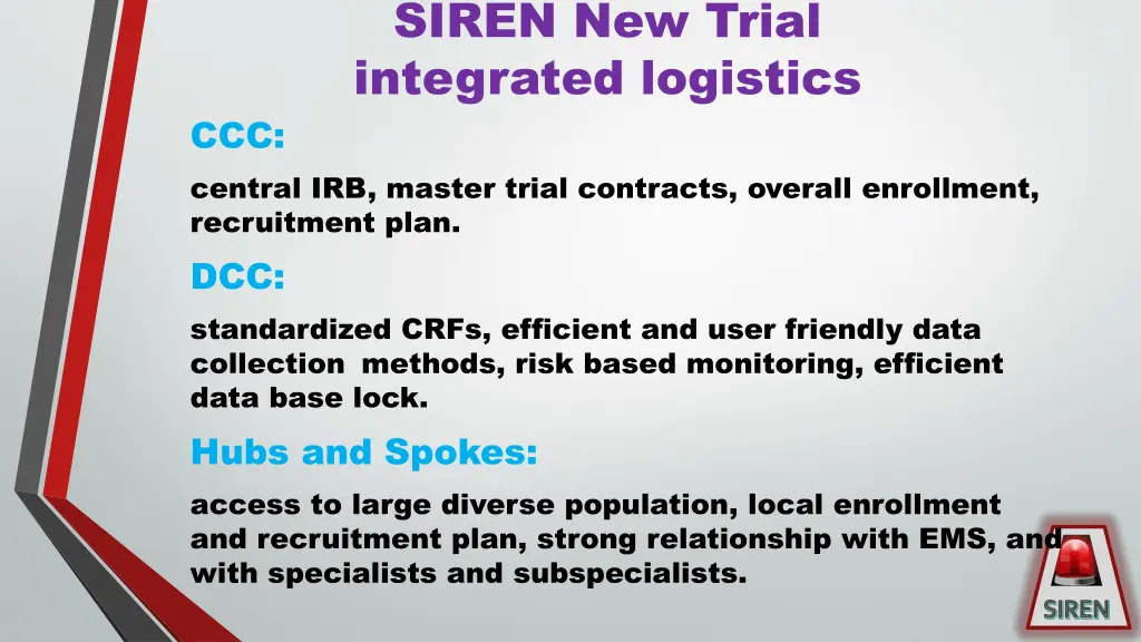 siren new trial integrated logistics