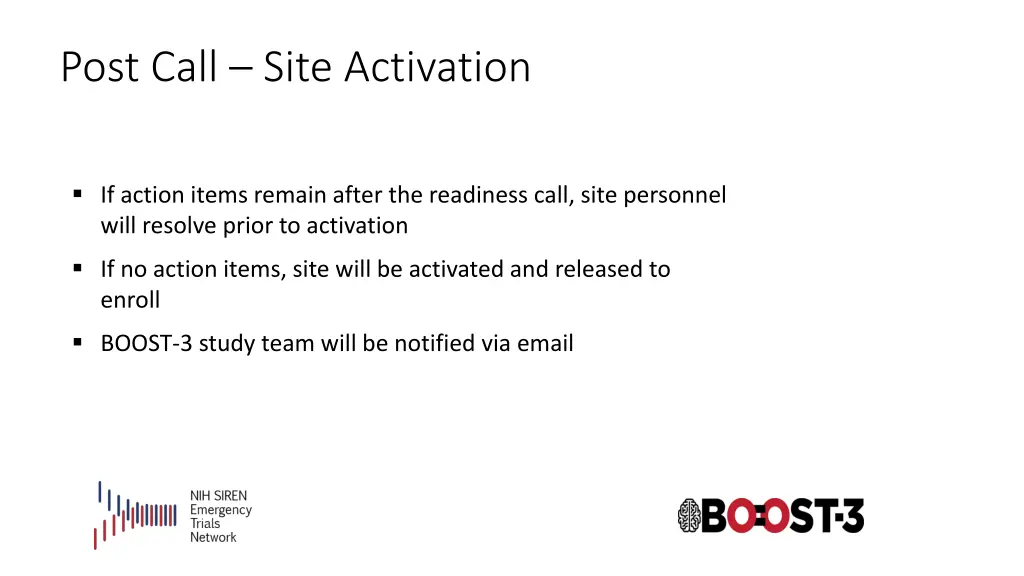 post call site activation