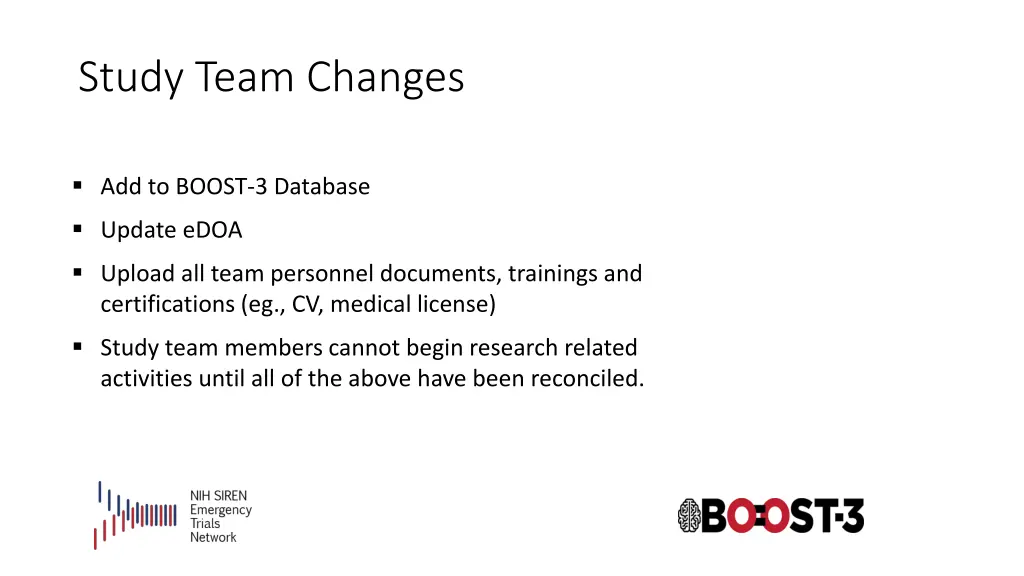 study team changes