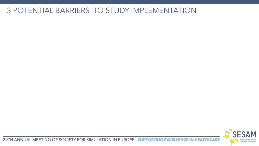 3 potential barriers to study implementation