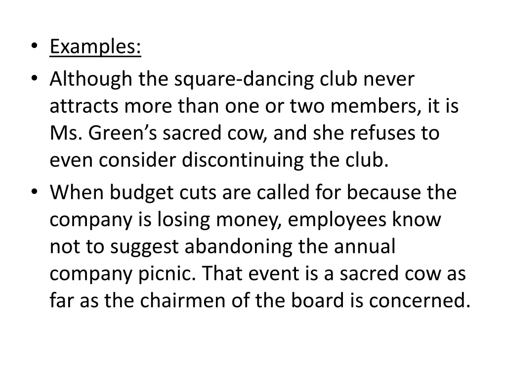 examples although the square dancing club never