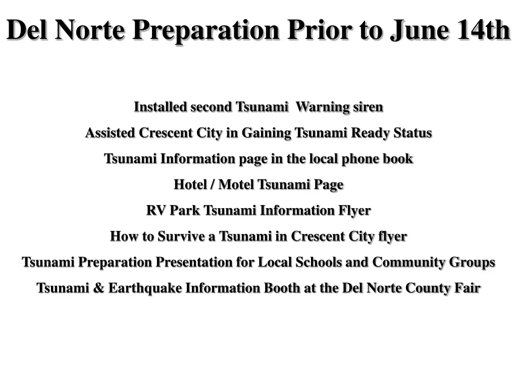 del norte preparation prior to june 14th