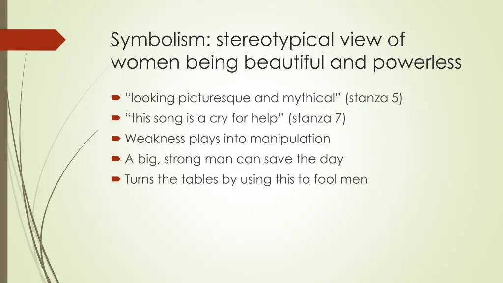 symbolism stereotypical view of women being