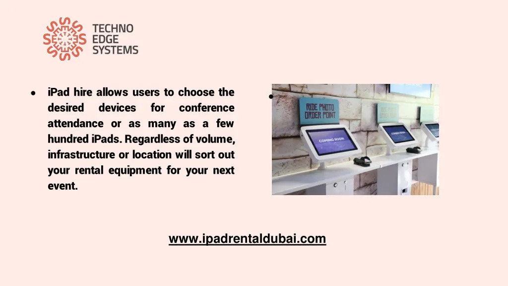 ipad hire allows users to choose the desired