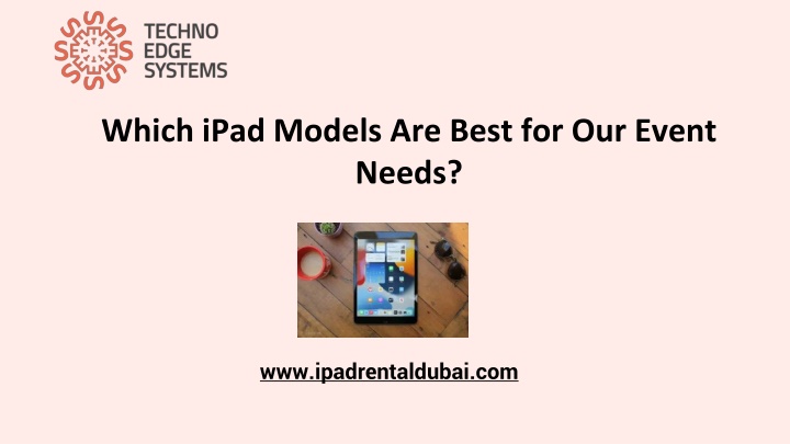 which ipad models are best for our event needs