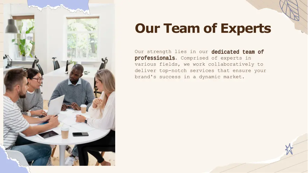 our team of experts