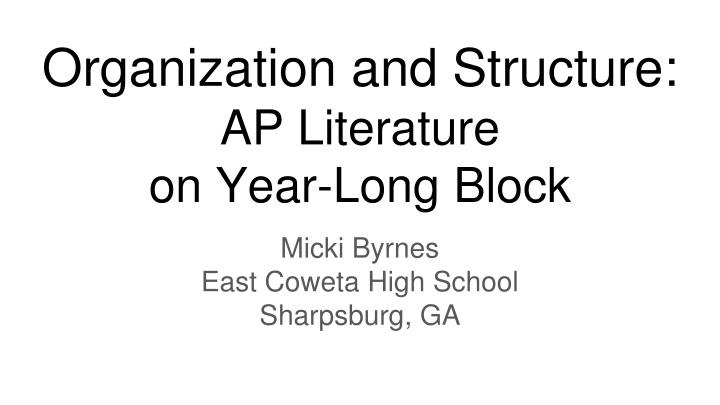 organization and structure ap literature on year