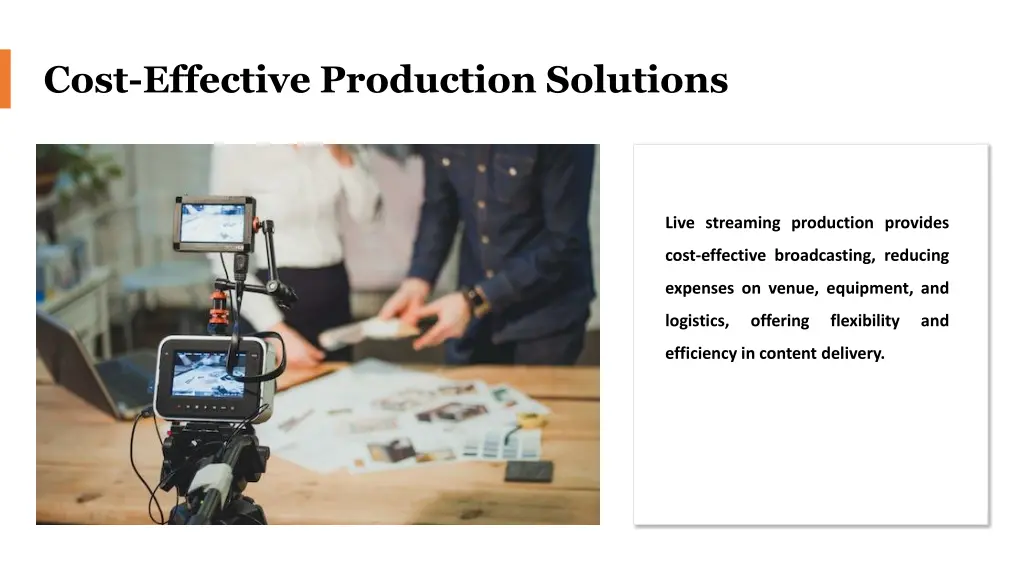 cost effective production solutions