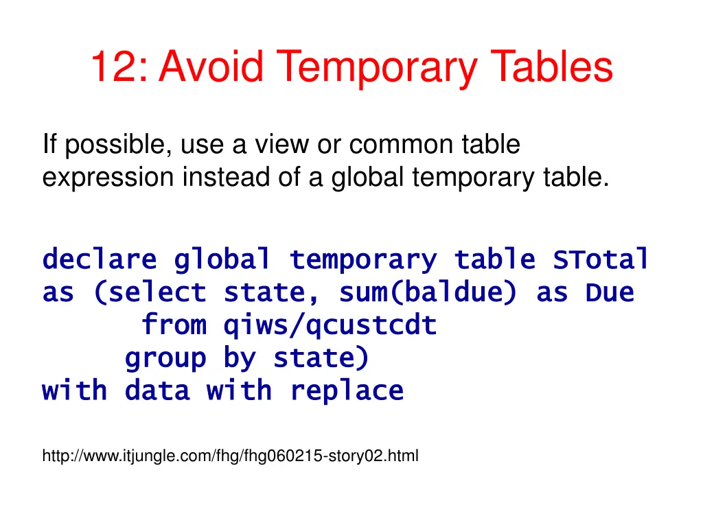 12 avoid temporary tables