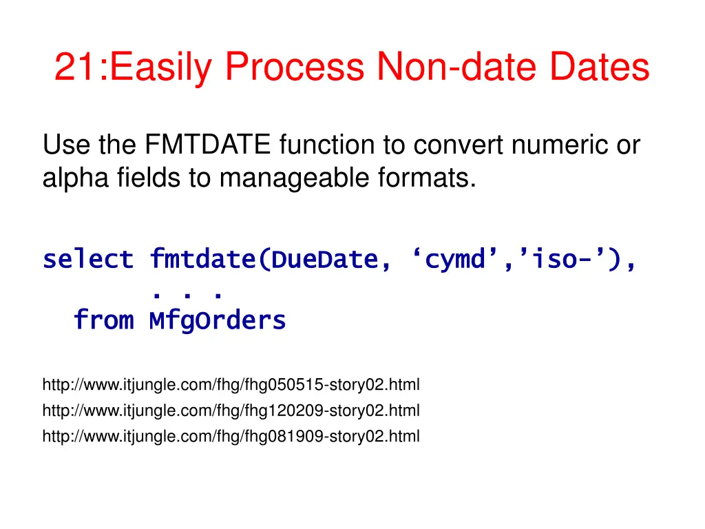 21 easily process non date dates