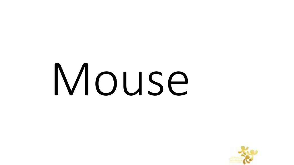 mouse