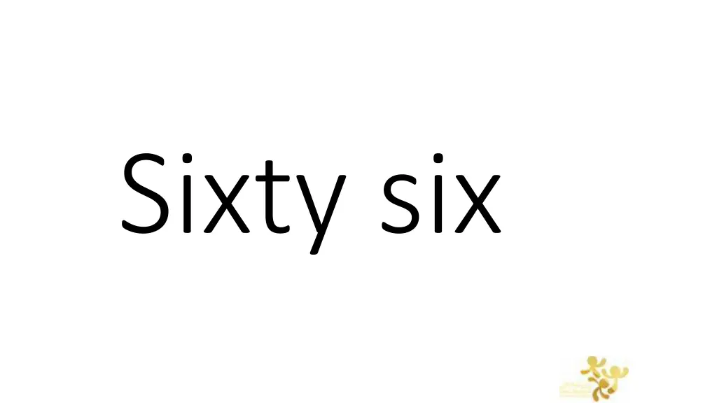 sixty six