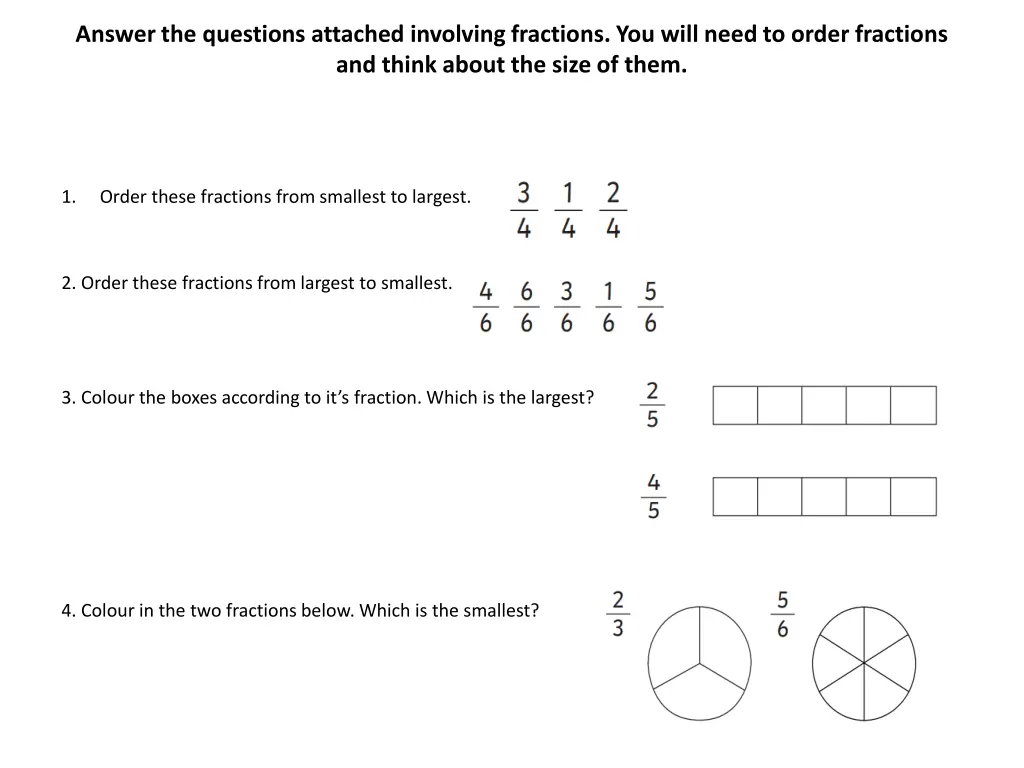 answer the questions attached involving fractions