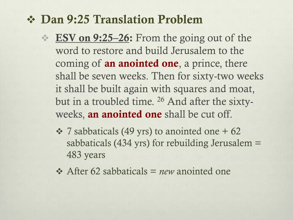 dan 9 25 translation problem esv on 9 25 26 from 1