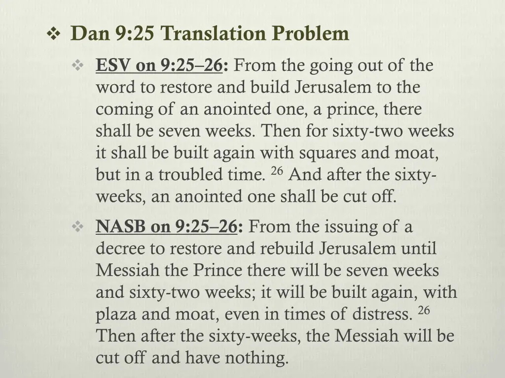 dan 9 25 translation problem esv on 9 25 26 from