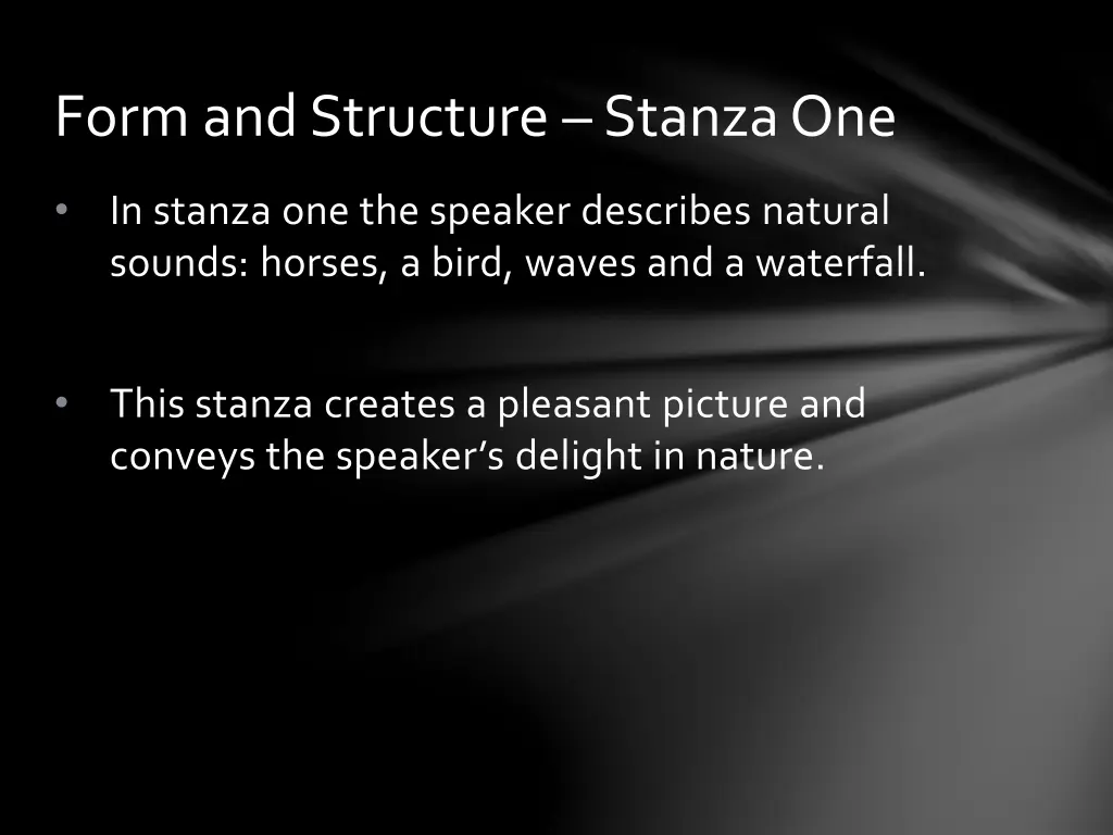 form and structure stanza one