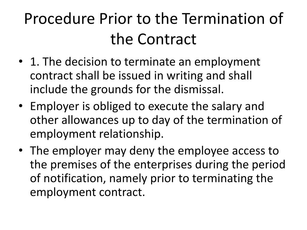 procedure prior to the termination