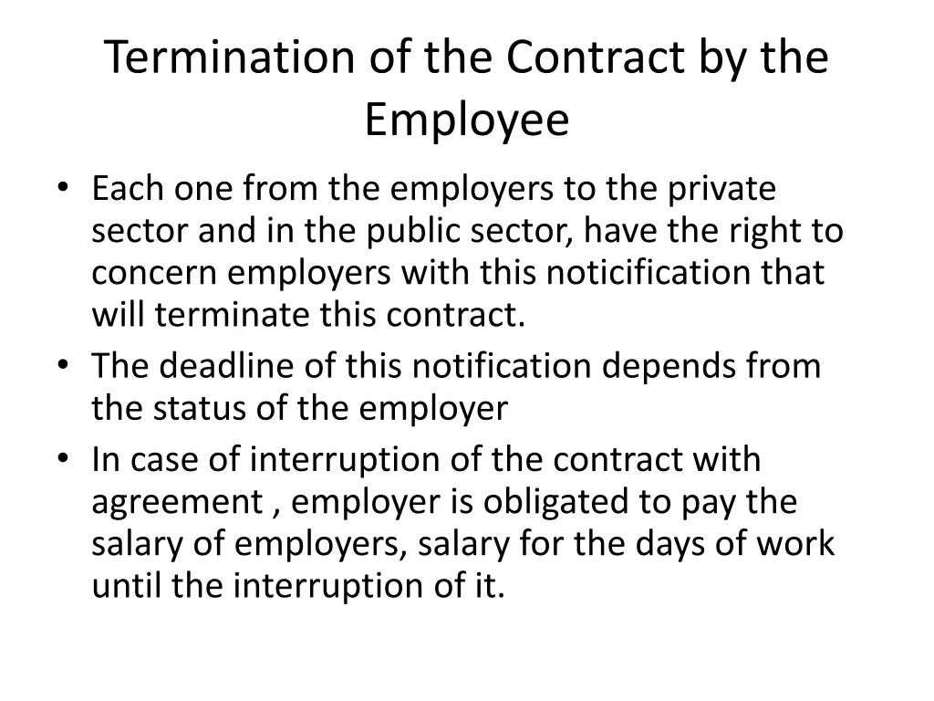 termination of the contract by the employee each