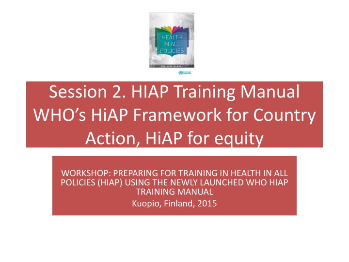 session 2 hiap training manual who s hiap