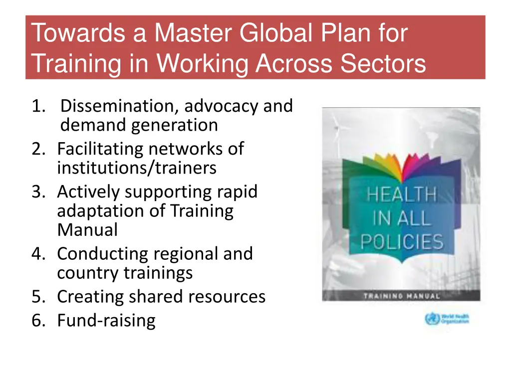 towards a master global plan for training