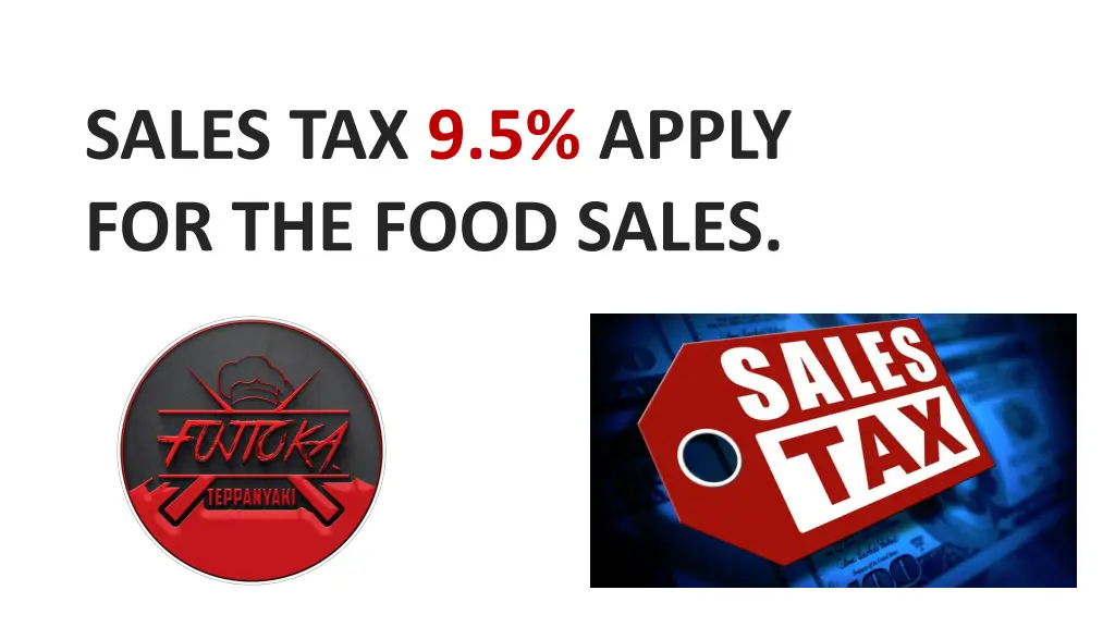 sales tax 9 5 apply for the food sales