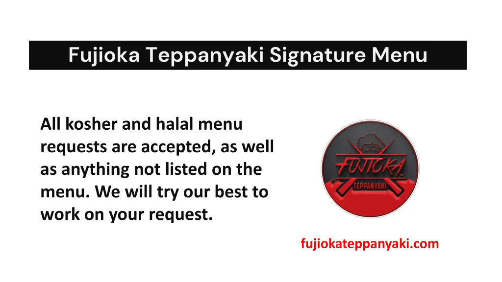 fujioka teppanyaki signature menu