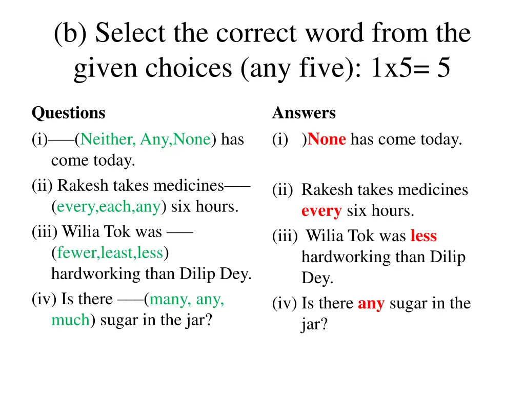 b select the correct word from the given choices