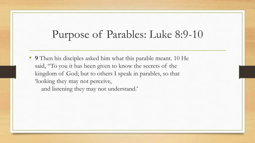 purpose of parables luke 8 9 10