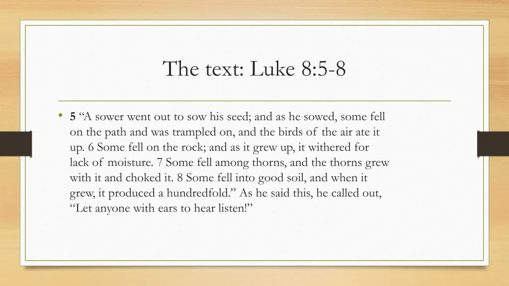 the text luke 8 5 8