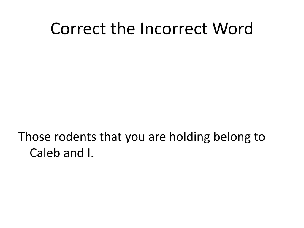 correct the incorrect word 19