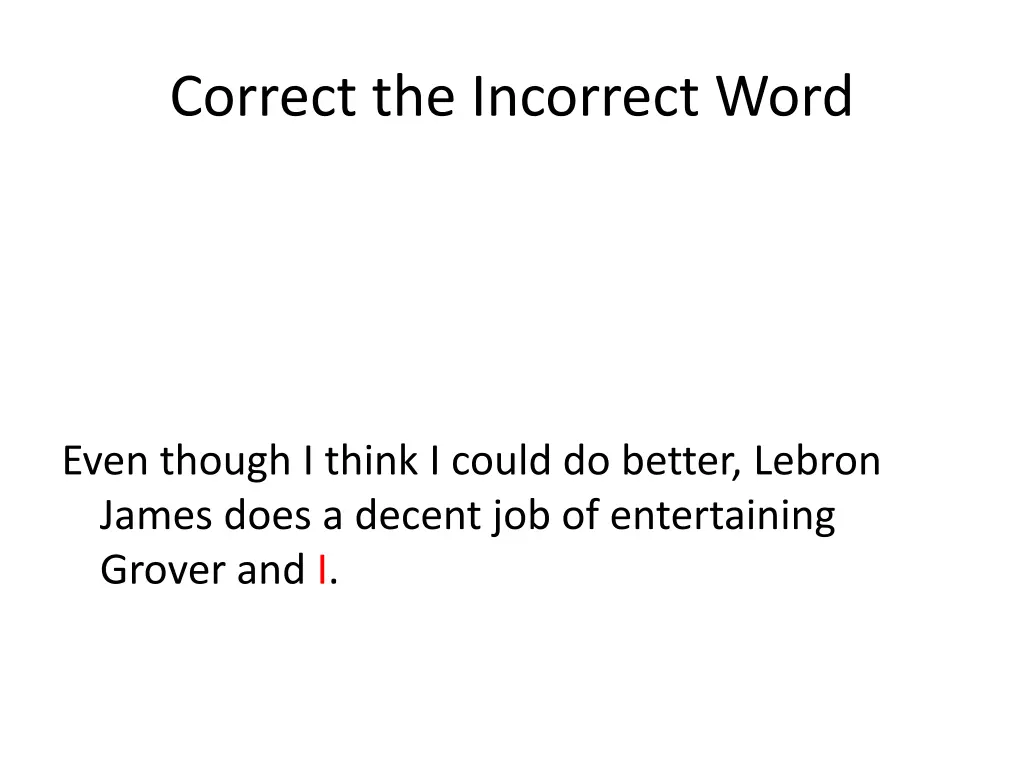 correct the incorrect word 30