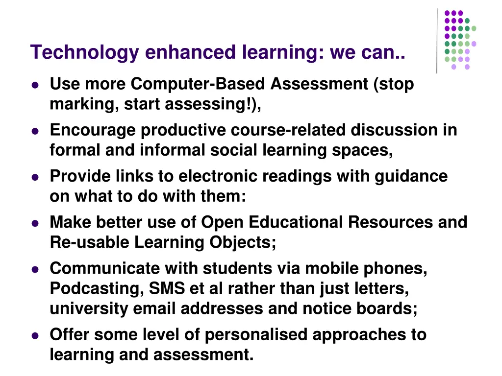 technology enhanced learning we can