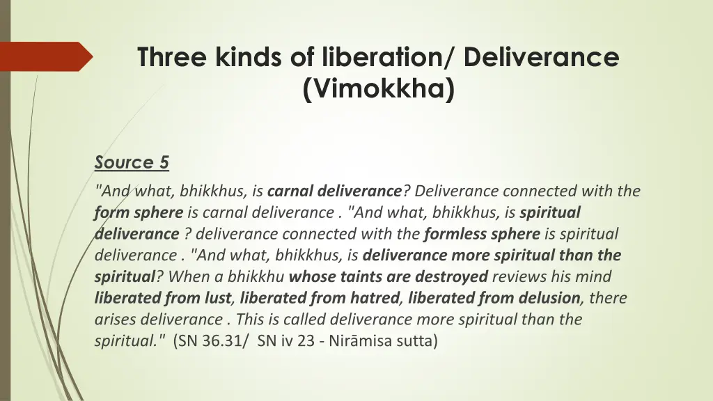 three kinds of liberation deliverance vimokkha