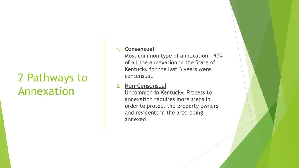 1 consensual most common type of annexation