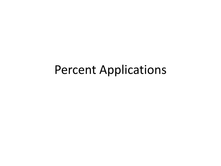 percent applications