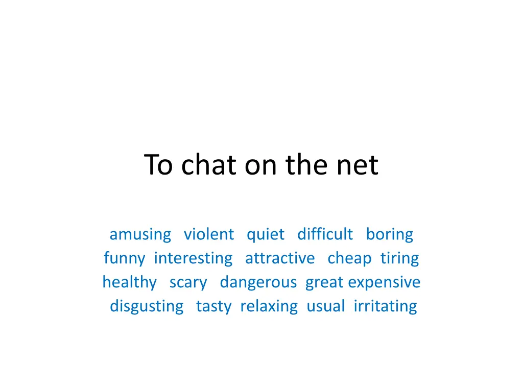 to chat on the net