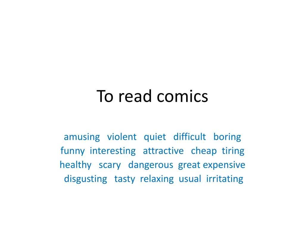 to read comics