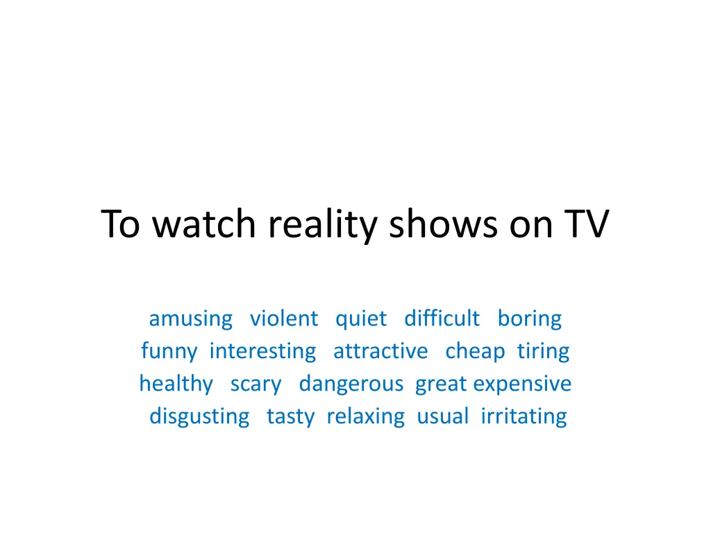 to watch reality shows on tv