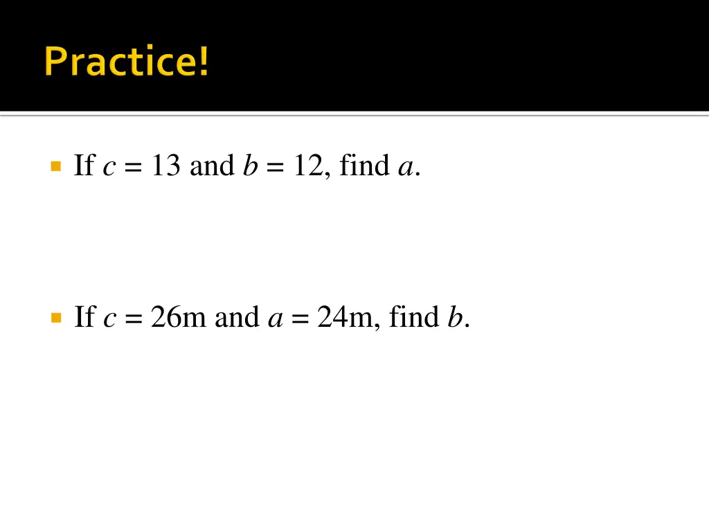 if c 13 and b 12 find a