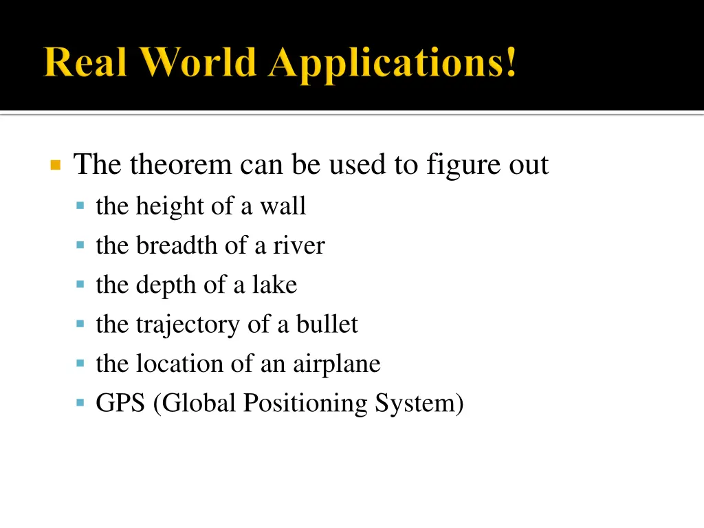 the theorem can be used to figure out the height