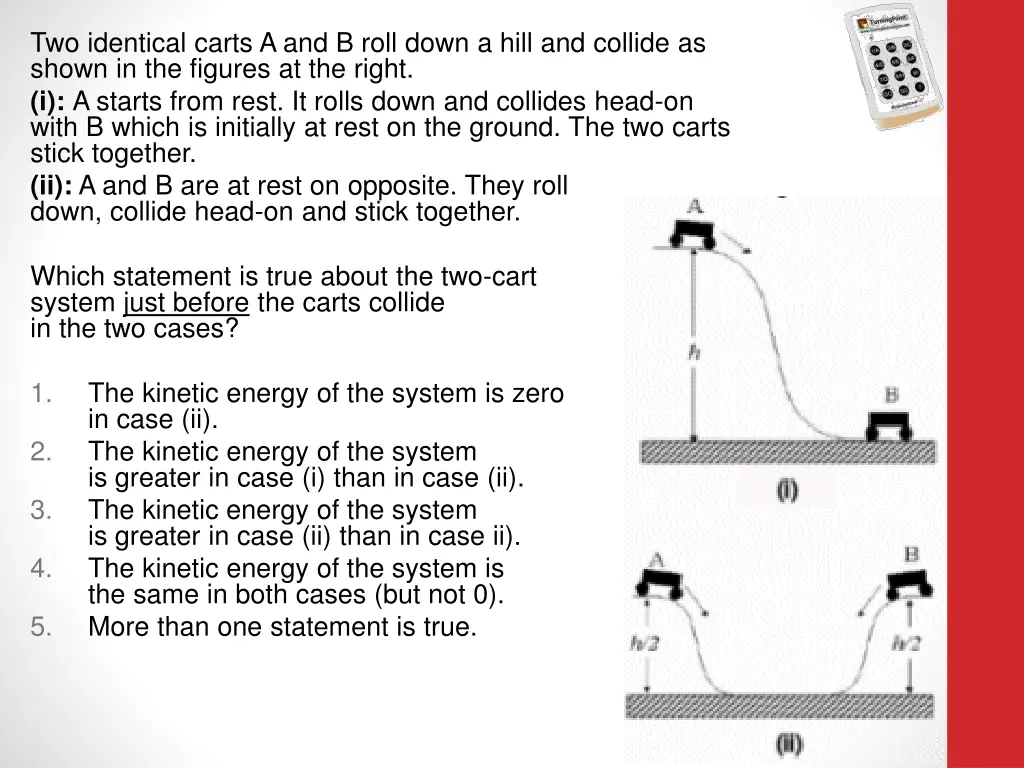 two identical carts a and b roll down a hill