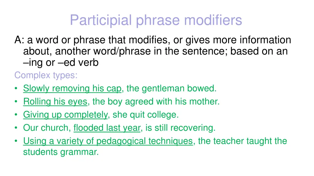 participial phrase modifiers