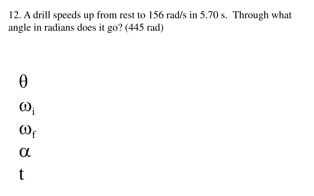 12 a drill speeds up from rest